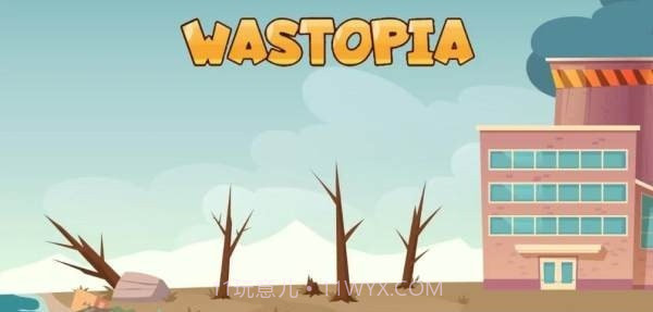 WASTOPIA截图2